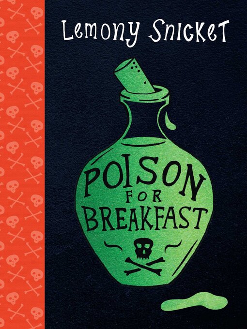 Title details for Poison for Breakfast by Lemony Snicket - Available